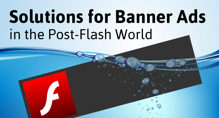 More information about "Solutions for Banner Ads in the Post-Flash World"
