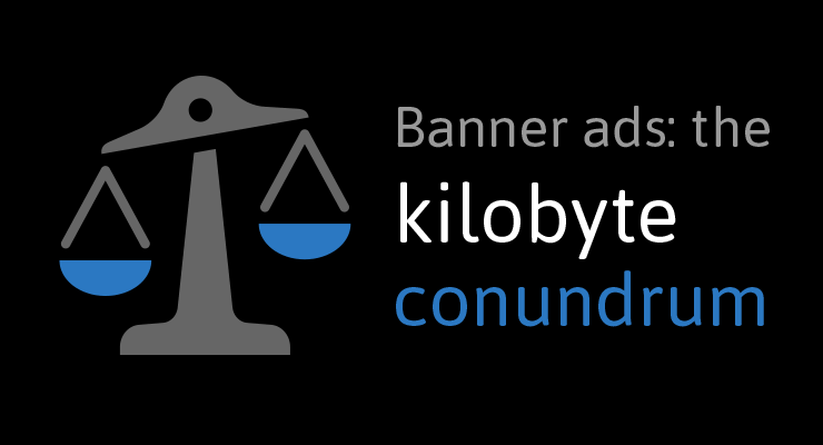 More information about "Banner ads: the kilobyte conundrum"