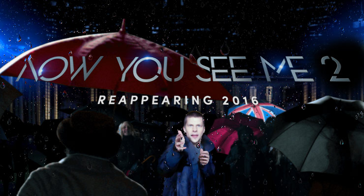 More information about "Now You See Me 2"