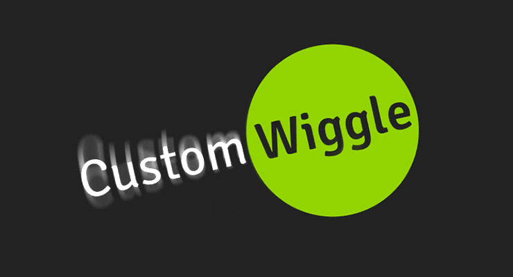 More information about "CustomWiggle"
