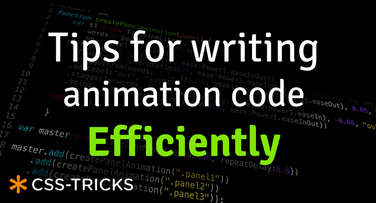 More information about "Tips for Writing Animation Code Efficiently"