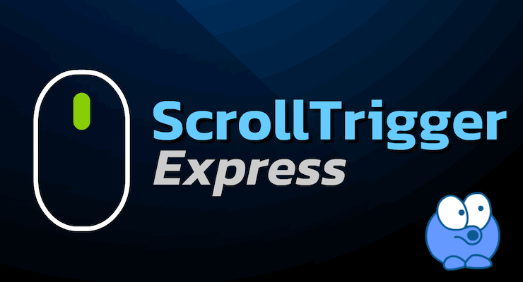 More information about "ScrollTrigger Express"