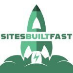 Sites Built Fast test