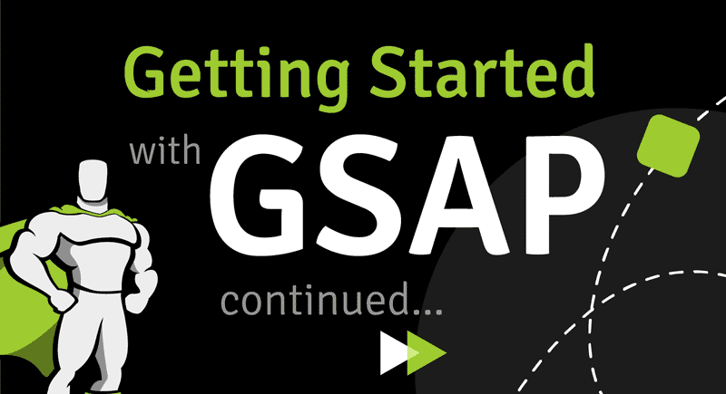 More information about "Getting Started with GSAP - continued"